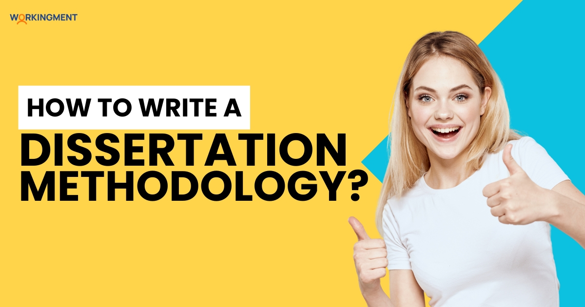 How To Write A Dissertation Methodology